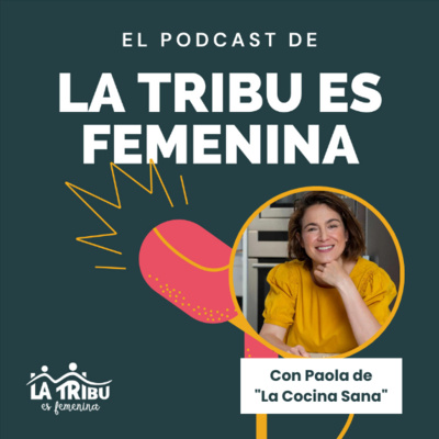 Podcast con Paola de "La cocina sana"